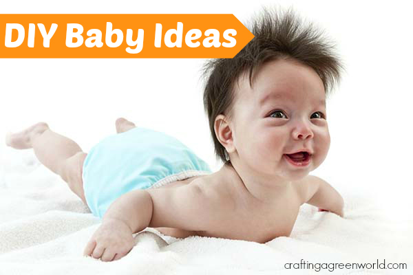 DIY Baby Ideas