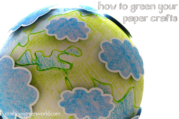 Green Your Paper Crafts