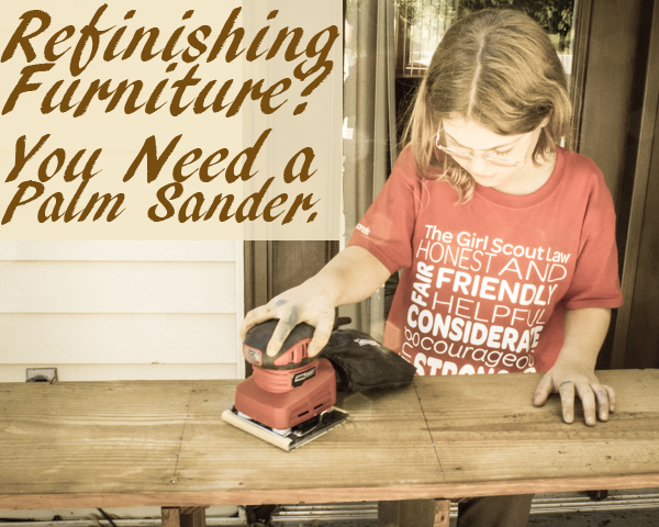 Refinishing Furniture with a Palm Sander
