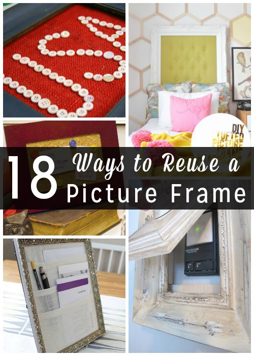Empty Picture Frame Crafts 18 Ways To