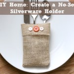 Hosting a dinner party? Wow your guests with burlap no-sew silverware holders!