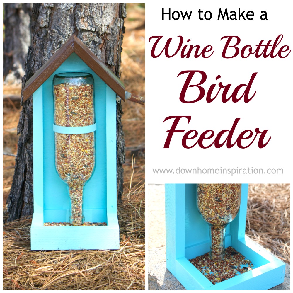 Wine Bottle Bird Feeder from Down Home Inspirations